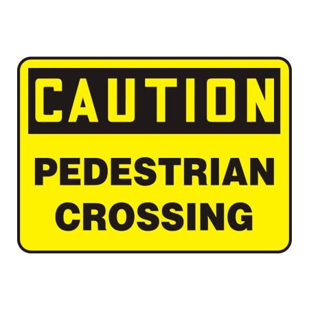 Accuform Caution Sign, Pedestrian Crossing, 10inW X 7inH, Adhesive Vinyl